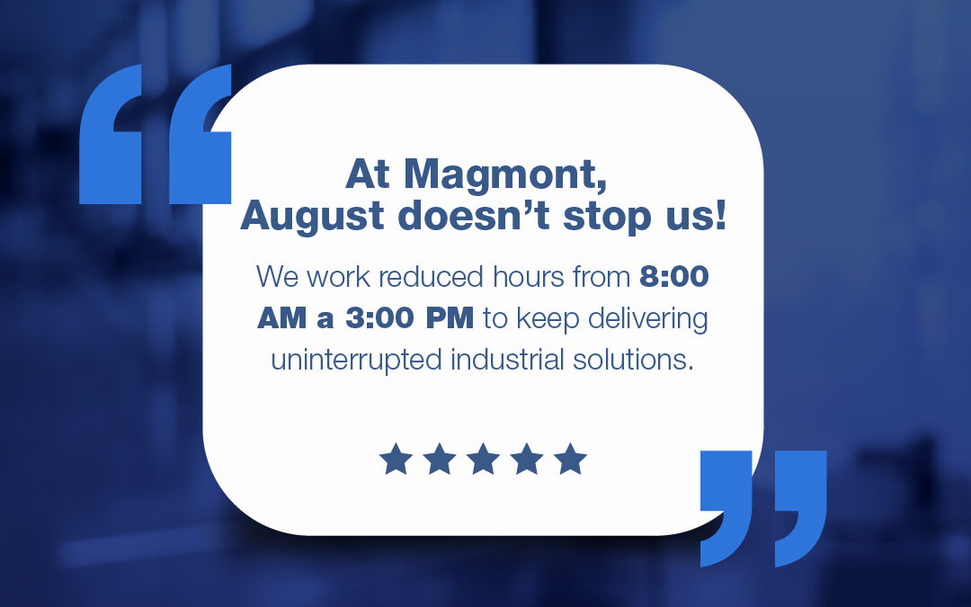 In August, we keep working for you